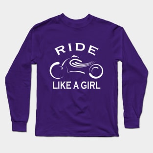 Ride Like a Girl v2 Long Sleeve T-Shirt